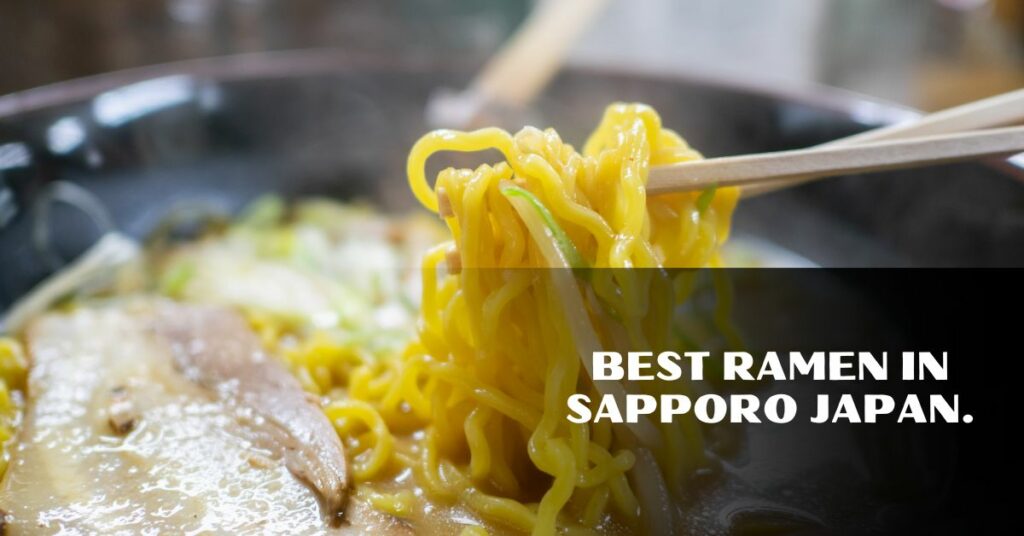 Best ramen in Sapporo Japan.