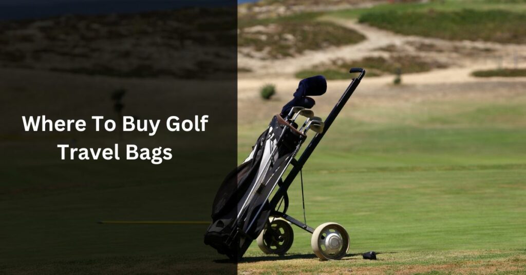 Where To Buy Golf Travel Bags