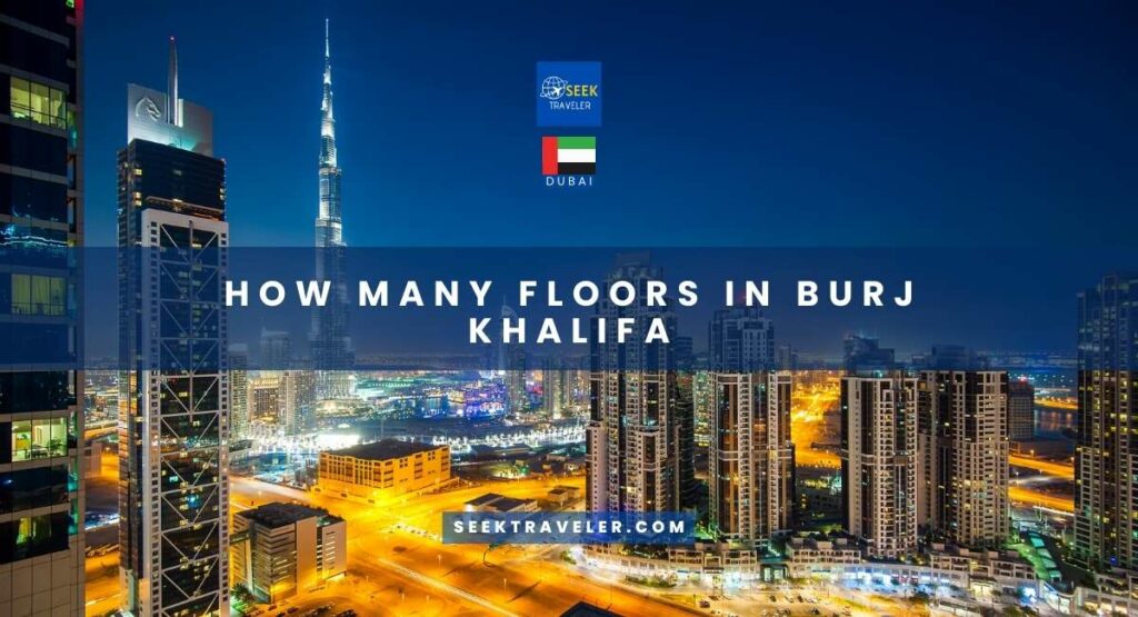How Many Floors In Burj Khalifa