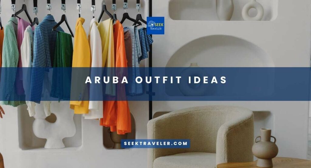 Aruba Outfit Ideas