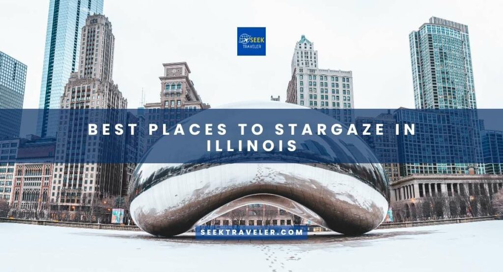 Best Places To Stargaze In Illinois