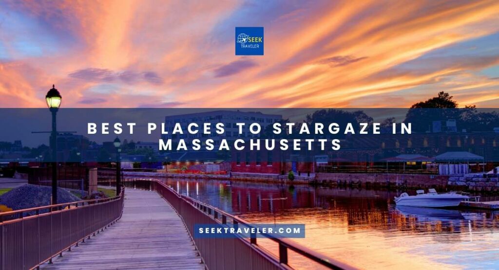 Best Places To Stargaze In Massachusetts
