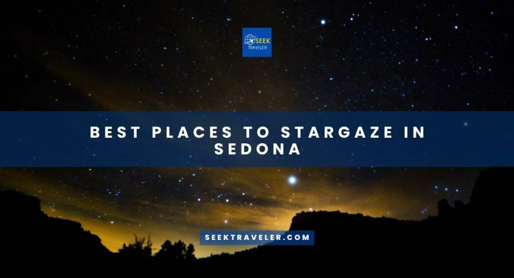 Best Places To Stargaze In Sedona
