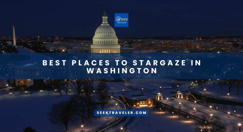 Best Places To Stargaze In Washington