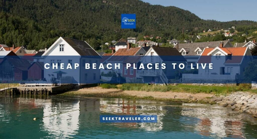 Cheap Beach Places To Live