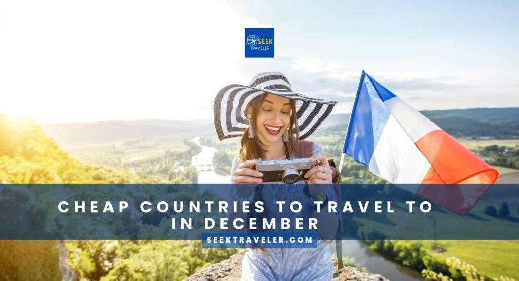 Cheap Countries To Travel In December