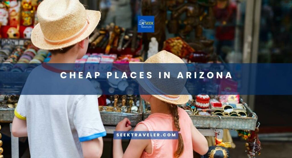 Cheap Places In Arizona