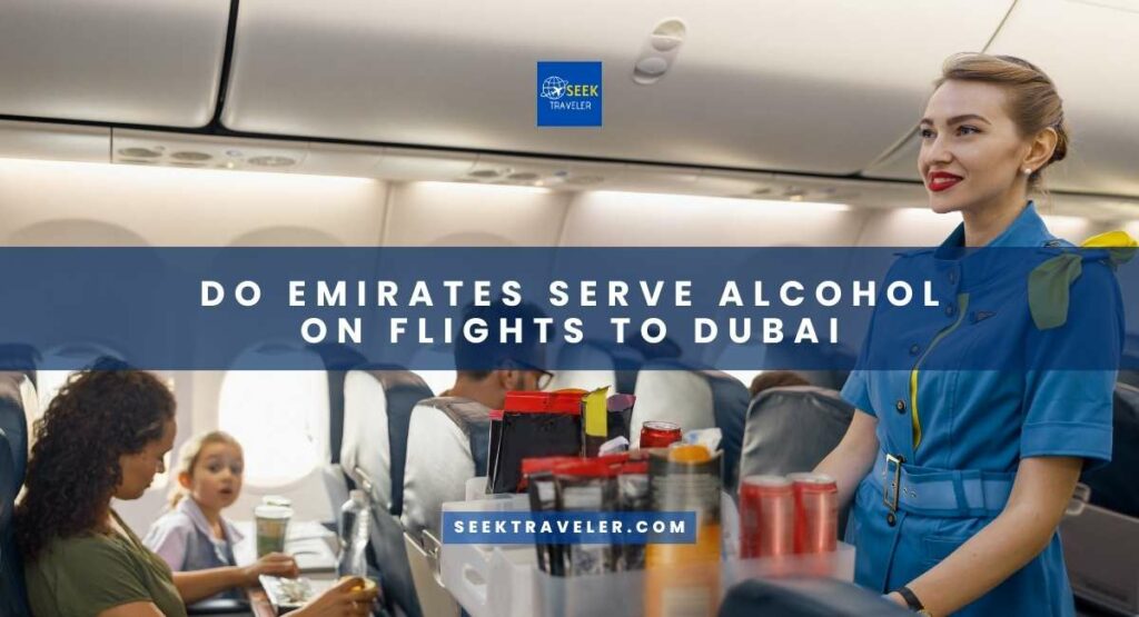 Do Emirates Serve Alcohol On Flights To Dubai