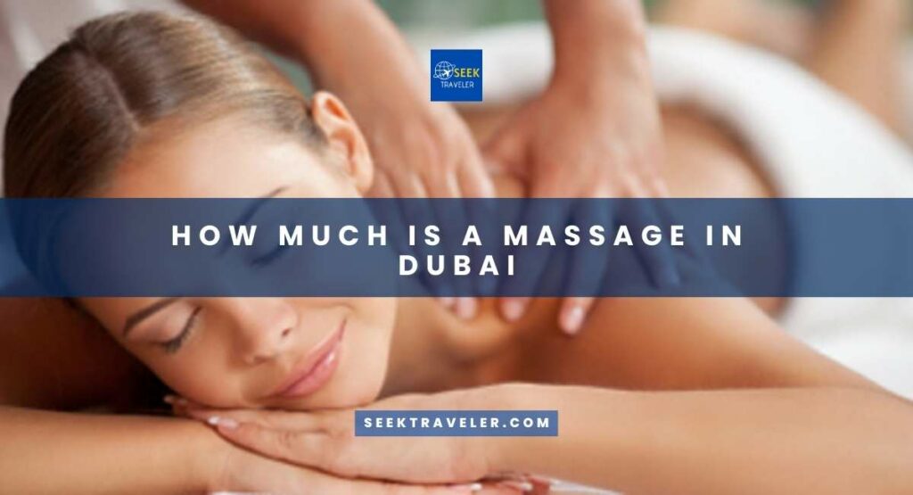 How Much Is A Massage In Dubai