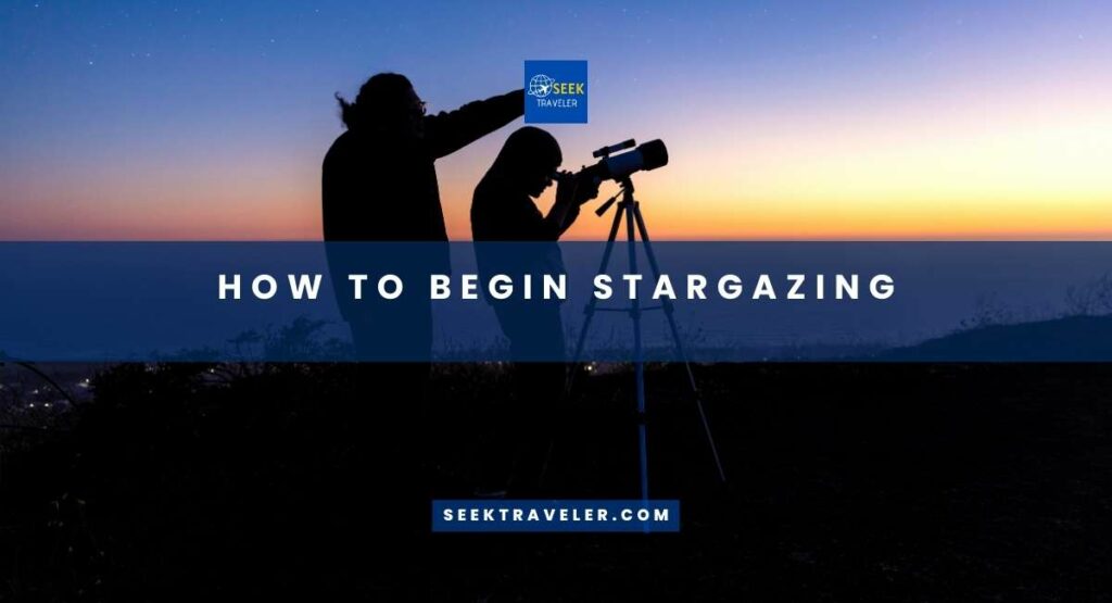 How To Begin Stargazing