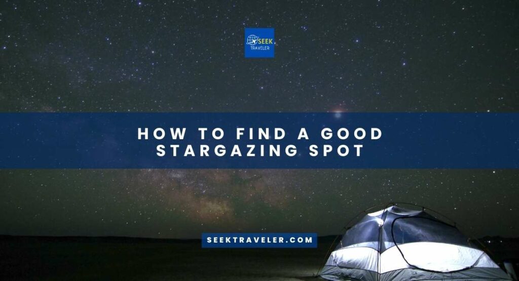 How To Find A Good Stargazing Spot