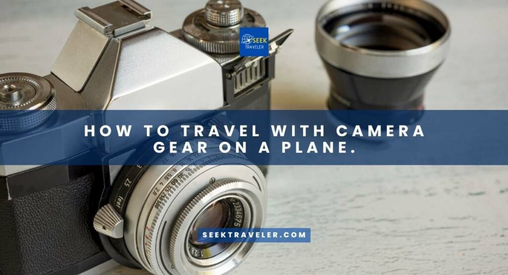 How To Travel With Camera Gear On A Plane