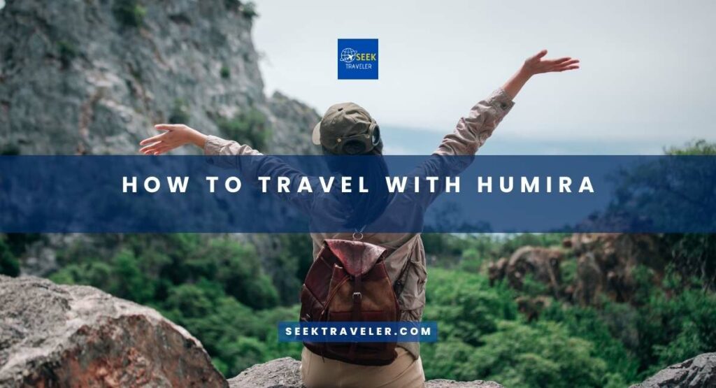 How To Travel With Humira