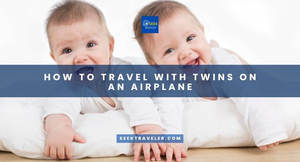 How To Travel With Twins On An Airplane